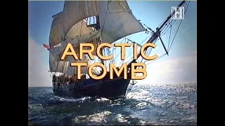 Arctic Tomb(Franklin expedition documentary)