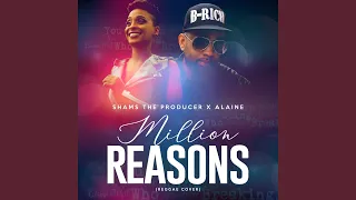 Million Reasons (Reggae Cover)