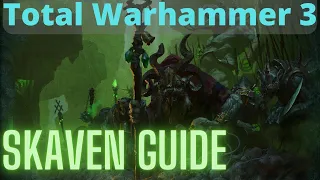 Skaven In Depth Guide! TW3 Immortal Empires