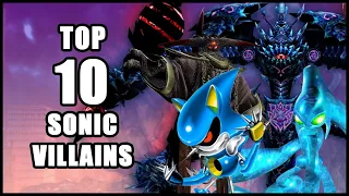 Top 10 Sonic Villains | Characters In-Depth
