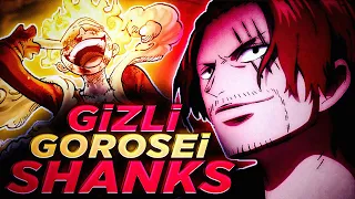 SHANKS GİZLİ GOROSEİ Mİ? | ONE PİECE TEORİ