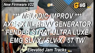 Melodic improv - Fender Strat Ultra Luxe EMG - Axe-Fx III Revv - Elevated Jam Tracks