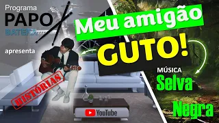 Programa Papo Batera - Meu amigo Guto