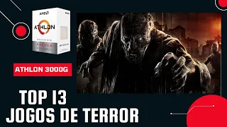 TOP 13 Jogos de Terror no Athlon 3000G + VEGA 3