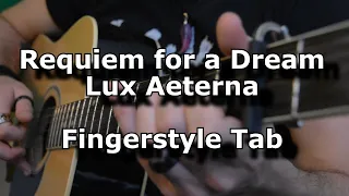 Requiem for a Dream - Lux Aeterna (Fingerstyle Tab)