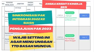 CARA MEMUNCULKAN MENU UNGGAH TTD BASAH DI EKINERJA 10 MENIT TUNTAS MENGISI PAK INTEGRASI, PAK 2023