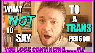 What Not To Say To A Transgender Person