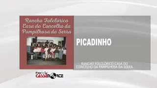 Rancho Folclórico Casa do Concelho da Pampilhosa da Serra - Picadinho