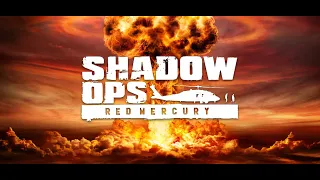 Shadow Ops: Red MercuryПриказано уничтожить: Операция «Красная ртуть» part-3