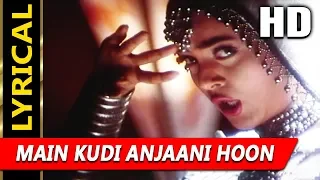 Main Kudi Anjaani Hoon With Lyrics | Hema Sardesai | Zor 1998 Songs | Sunny Deol, Sushmita Sen