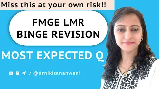 FMGE Medicine Last minute revision | Most expected topics | Dr. Nikita Nanwani