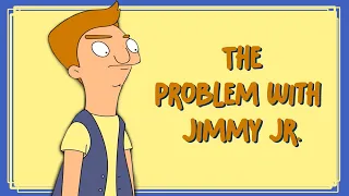 The Complicated Mess Of Jimmy Jr. | Bob's Burgers Deep Dive | Friends of Tina Pt. 3