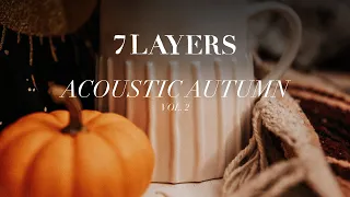 Acoustic Autumn Vol. 2 - Cozy Indie Folk Songs For Chill Days (2-Hour Playlist)