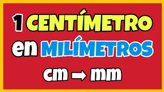 💥 Cuántos MILÍMETROS tiene un CENTÍMETRO | cm ➡ mm