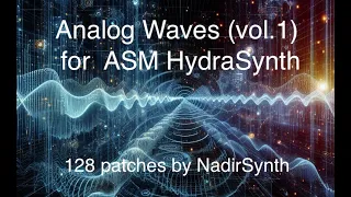Analog Waves for ASM HydraSynth vol 1 - No Talking Demo