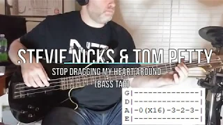 Stevie Nicks & Tom Petty - Stop dragging my heart around Bass Cover (Tab in Video)