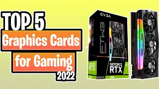 TOP 5 Graphics Cards for Gaming of 2022