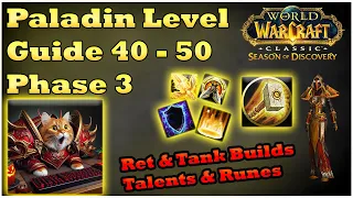 Best Paladin Level Builds Phase 3 (40-50) [WoW SoD]