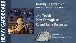 4p Brides & Bribes Play-through, Teaching, & Roundtable discussion by Heavy Cardboard