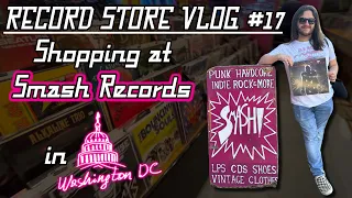 RECORD STORE VLOG #17 - Shopping at Smash Records in Washington D.C. | Vinyl Community