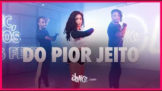 DO PIOR JEITO - ZÉ VAQUEIRO | FitDance (Coreografia) | Dance Video