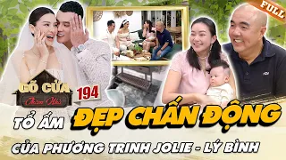 Tổ ấm VIÊN MÃN của Phương Trinh Jolie sau đám cưới, con riêng QUÝ Lý Bình đến KHÓ TIN | GCTN #194