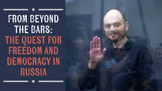 FROM BEHIND THE BARS: THE QUEST FOR FREEDOM AND DEMOCRACY IN RUSSIA