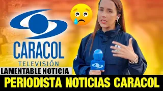 🔴 ULTIMA HORA ! HACE UNAS HORAS ! PERIODISTA CANAL CARACOL LAMENTABLE NOTICIA HOY, erika zapata HOY