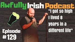 SALViA changes his life PERMANENTLY | Steve Cantwell Awfully Irish Podcast #129