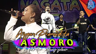 Anggun Pramudita - Asmoro - New Nagata ( Official Live music )