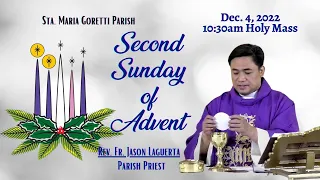 Dec. 4, 2022 / Rosary and 10:30am  Holy Mass on the 2nd Sunday of Advent with Fr. Jason Laguerta