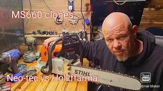 Are the Chinese clones worth it? NEO-TEC VS HOLZFFARMA,  stihl ms660 clones g660 and ns892v