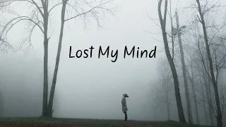 Lost My Mind | Beautiful Chill Mix