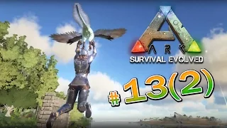 ARK: Survival Evolved 13(2) Развлекаемся, пока нет напарников