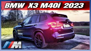 BMW X3 M40i 2023 Review | Purer Fahrspaß! Es muss nicht immer der X3M sein!