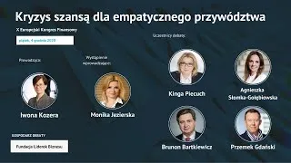 Debata Liderek Biznesu: “Kryzys szansą dla empatycznego przywództwa”