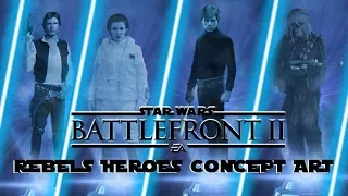 STAR WARS BATTLEFRONT 2 ALL REBELS HEROES CONFIRMED CONCEPT ART + BONUS !!!