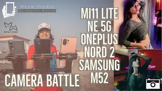 Mi 11 Lite NE 5G Camera test and Comparison with Samsung M52 and Oneplus Nord 2 By a Photographer |