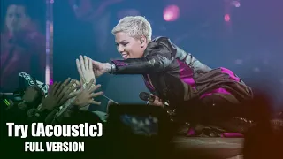 P!nk - Try (Acoustic)