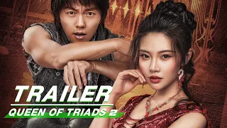 Official Trailer: Queen Of Triads 2 | 老板娘 | iQiyi