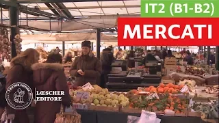 Italiano per stranieri - Mercati in Italia