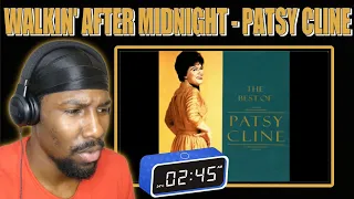 Walkin' After Midnight - Patsy Cline (Reaction)