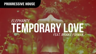 Elephante - Temporary Love feat. Brooke Forman