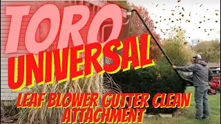 Easy Way to Clean Gutters | Toro Universal Gutter Cleaning Leaf Blower Kit
