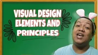 VISUAL DESIGN ELEMENTS AND PRINCIPLES