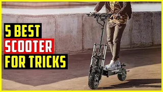 🤷‍♂️Top 5 Best Scooter for Tricks in 2024 | Best Scooter for Tricks Review