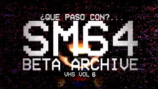 ¿Qué paso con SM64 Beta Archive? l VHS Vol. 6