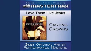 Love Them Like Jesus (Low without background vocals) ( [Performance Track])