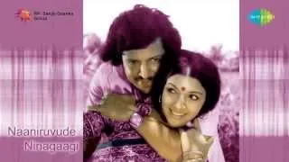 Naaniruvude Ninagaagi | Nalla Ennale Ninna song