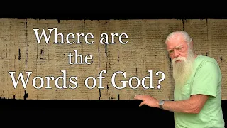 Where are the words of God?